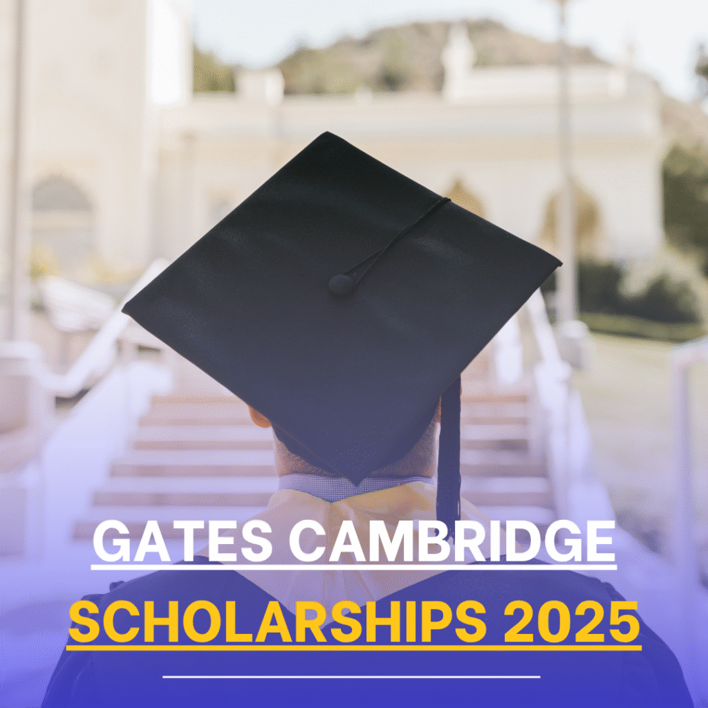 Gates Cambridge Scholarships 2025