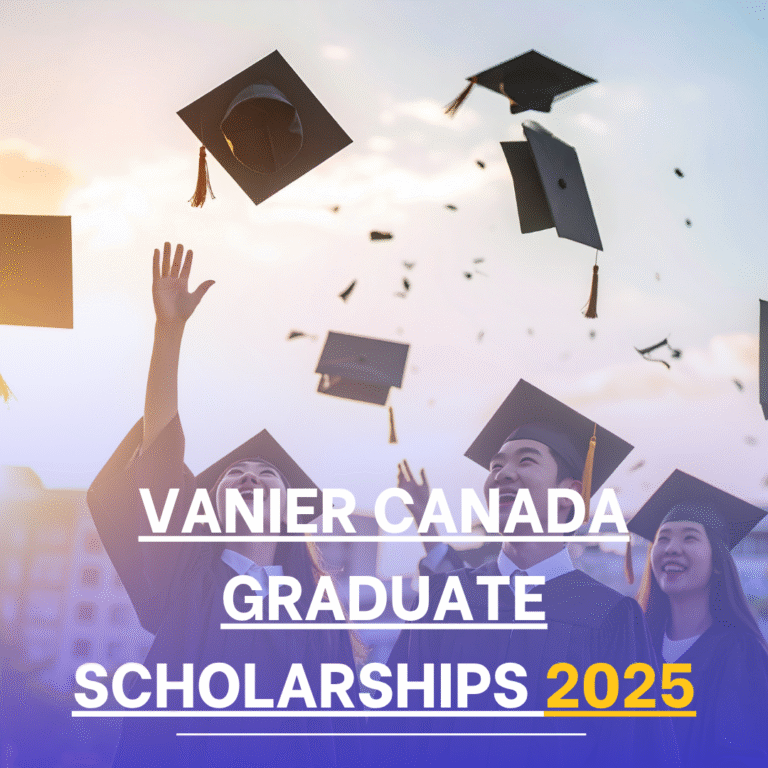 Vanier Canada Graduate Scholarships 2025